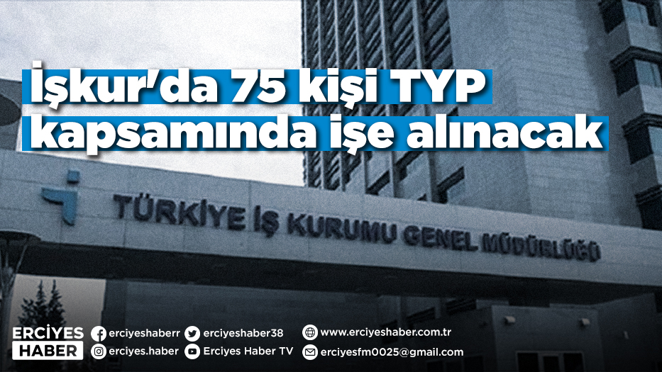 İşkur'da 75 kişi TYP kapsamında işe alınacak