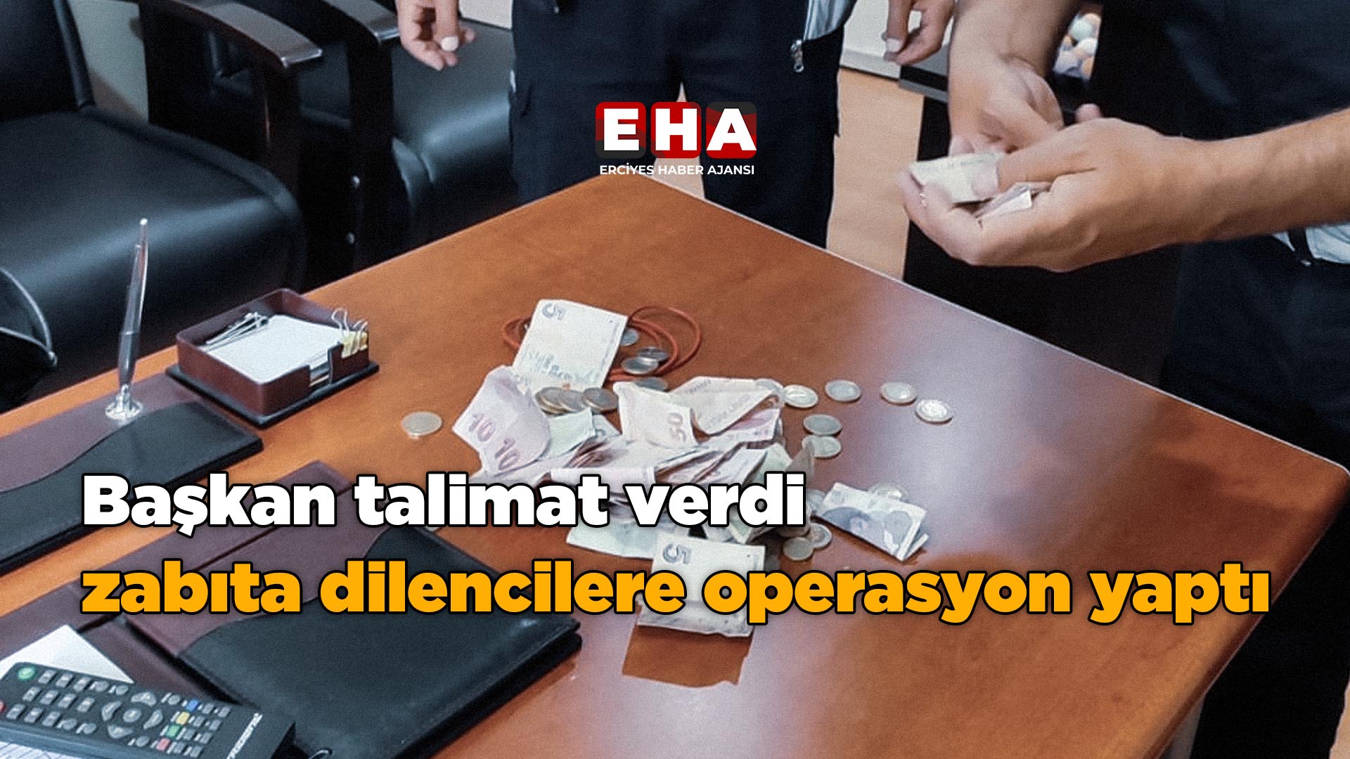 Başkan talimat verdi zabıta dilencilere operasyon yaptı