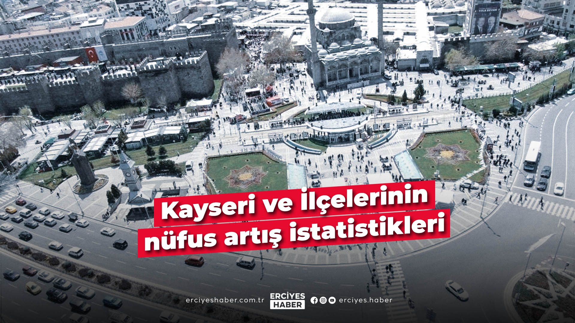 Kayseri ve İlçelerinin nüfus artış istatistikleri