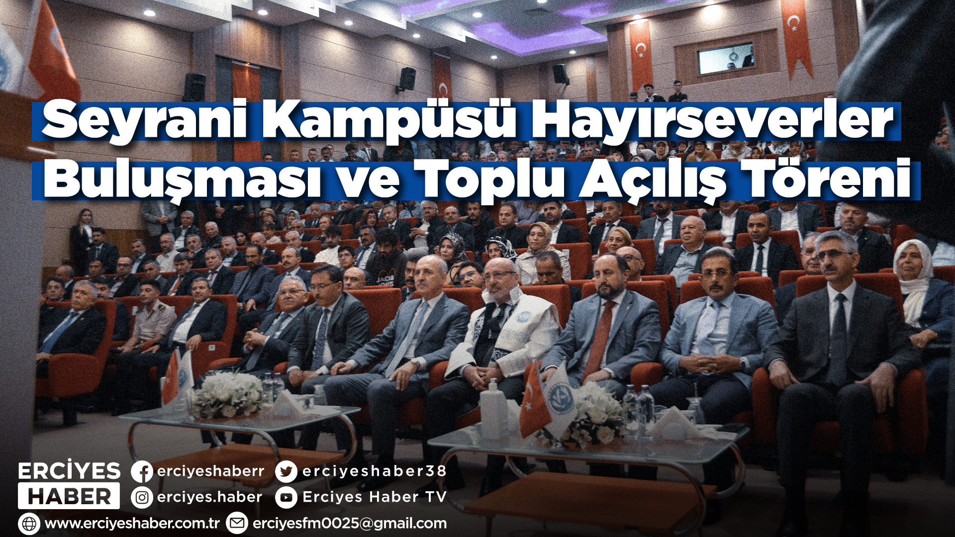 Seyrani Kampüsü Hayırseverler Buluşması ve Toplu Açılış Töreni