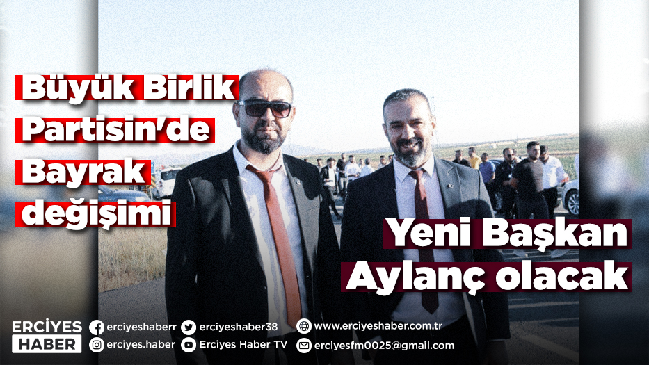 Büyük Birlik Partisin'de Bayrak değişimi