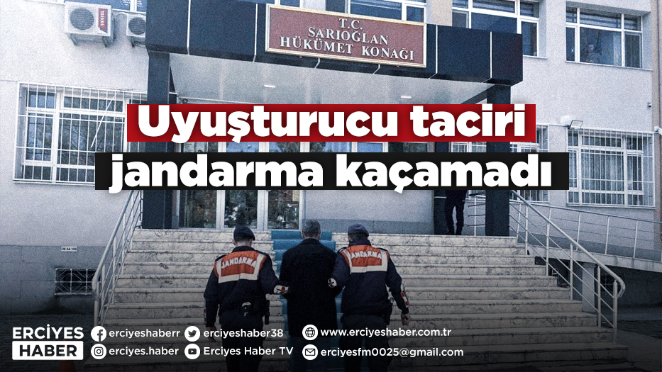 Uyuşturucu taciri jandarma kaçamadı