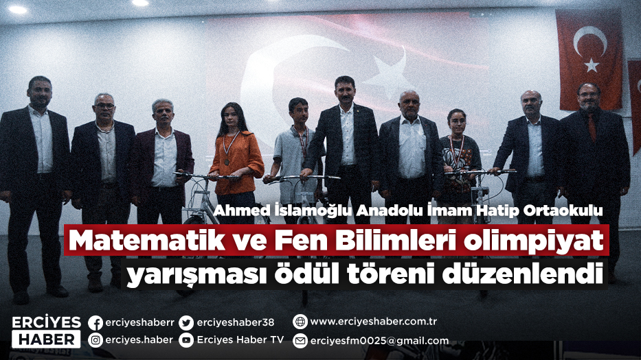 Ahmed İslamoğlu Anadolu İmam Hatip Ortaokulu Matematik ve Fen Bilimleri olimpiyat yarışması ödül töreni düzenlendi