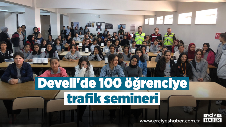 Develi'de 100 öğrenciye trafik semineri