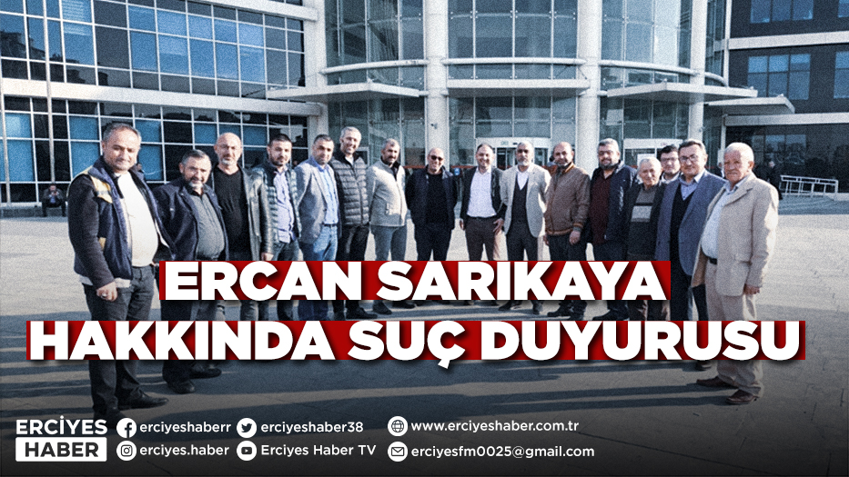 ERCAN SARIKAYA HAKKINDA SUÇ DUYURUSU