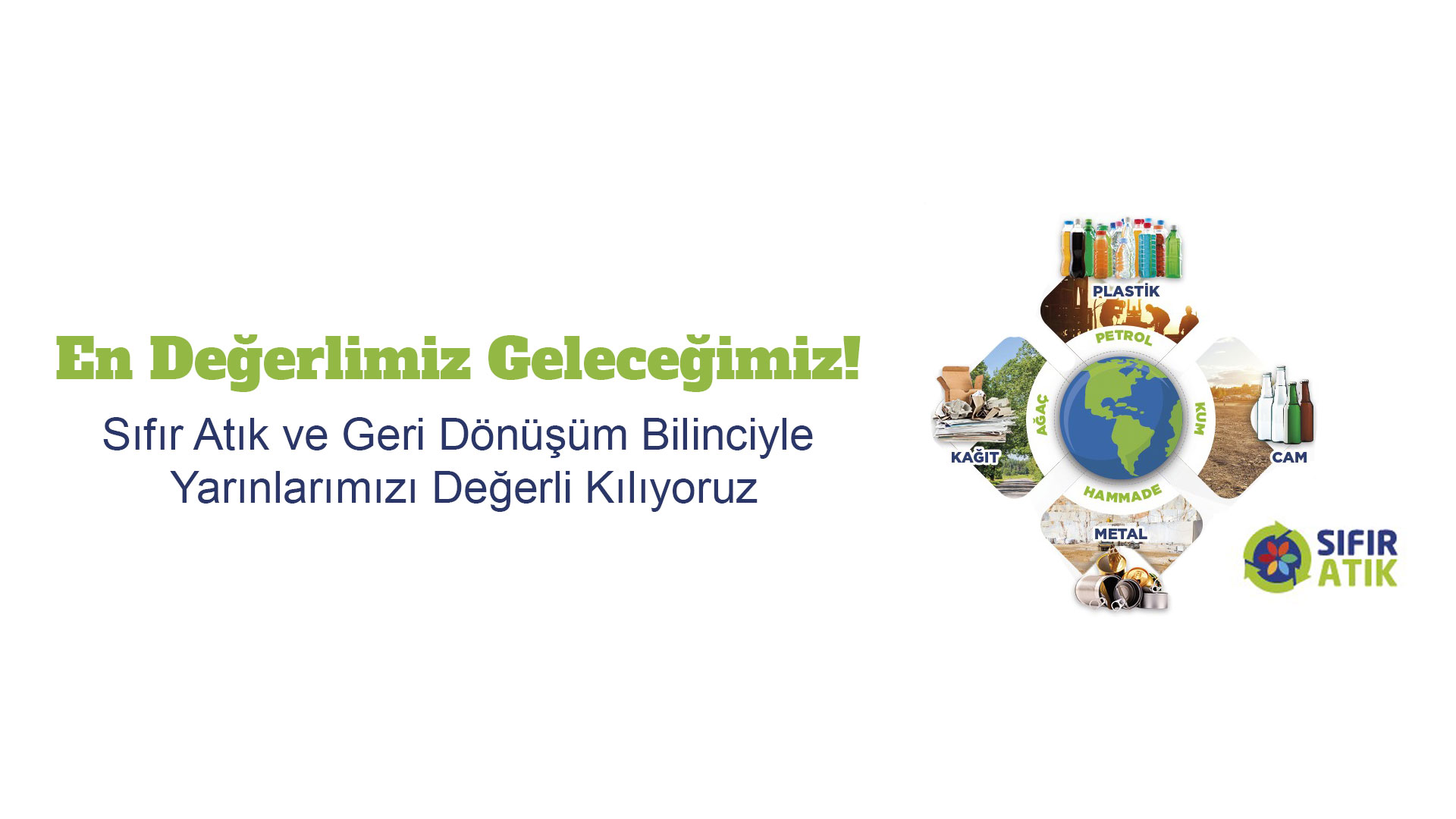 En Değerlimiz Geleceğimiz!