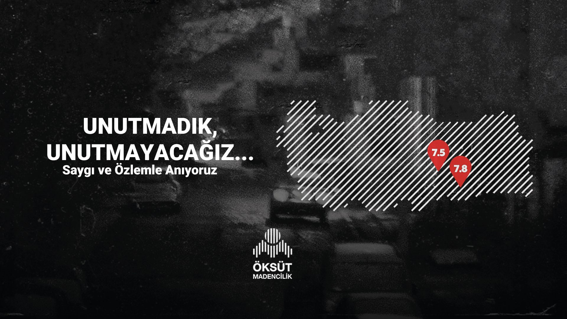 UNUTMADIK, UNUTMAYACAĞIZ. SAYGI VE ÖZLEMLE ANIYORUZ